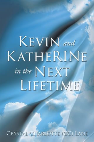 Kevin and KatheRINe in the Next Lifetime(Kobo/電子書)