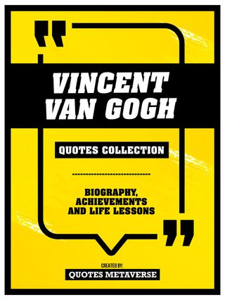Vincent Van Gogh - Quotes Collection(Kobo/電子書)