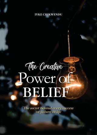 The Creative Power Of Belief(Kobo/電子書)