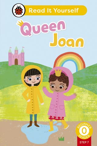 Queen Joan (Phonics Step 7): Read It Yourself - Level 0 Beginner Reader(Kobo/電子書)