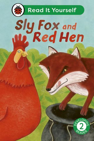 Sly Fox and Red Hen: Read It Yourself - Level 2 Developing Reader(Kobo/電子書)