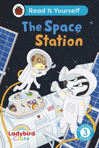 Ladybird Class The Space Station: Read It Yourself - Level 3 Confident Reader(Kobo/電子書)