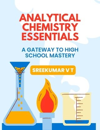 Analytical Chemistry Essentials: A Gateway to High School Mastery(Kobo/電子書)