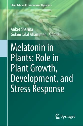 Melatonin in Plants: Role in Plant Growth, Development, and Stress Response(Kobo/電子書)
