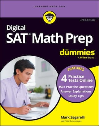 Digital SAT Math Prep For Dummies, 3rd Edition(Kobo/電子書)