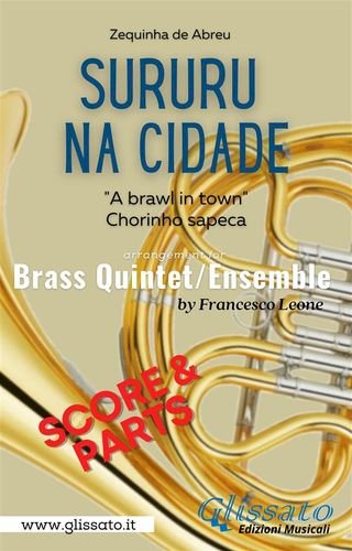 Brass Quintet sheet music: Sururu na Cidade (score &amp; parts)(Kobo/電子書)