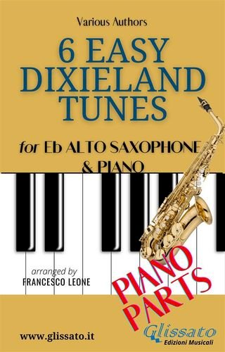 Alto Saxophone &amp; Piano "6 Easy Dixieland Tunes" (piano parts)(Kobo/電子書)