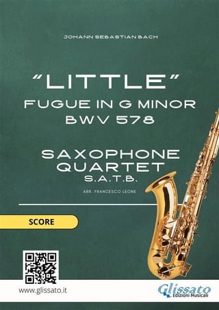 Saxophone Quartet "Little" Fugue in G minor (score)(Kobo/電子書)