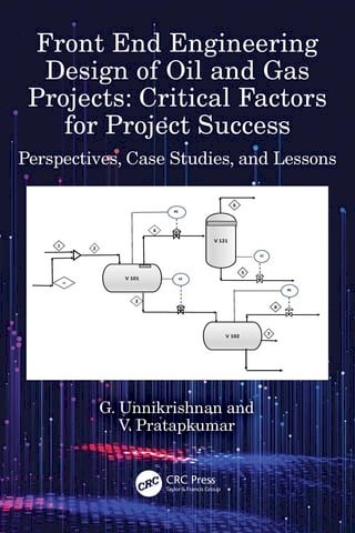 Front End Engineering Design of Oil and Gas Projects: Critical Factors for Project Success(Kobo/電子書)