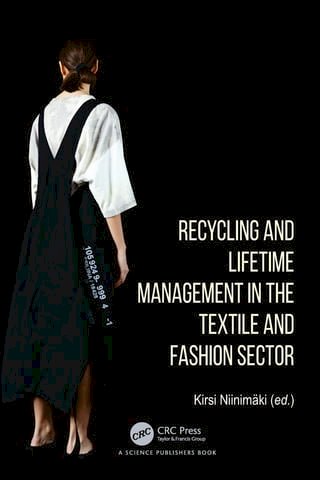 Recycling and Lifetime Management in the Textile and Fashion Sector(Kobo/電子書)