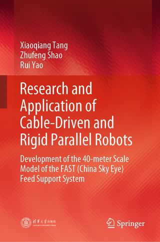Research and Application of Cable-Driven and Rigid Parallel Robots(Kobo/電子書)