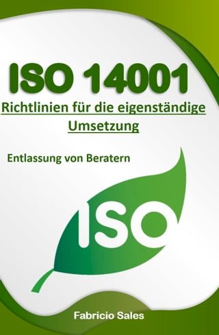 ISO 14001: Richtlinien für die eigenständige Umsetzung(Kobo/電子書)