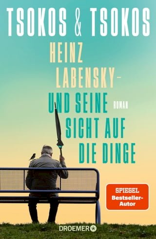 Heinz Labensky - und seine Sicht auf die Dinge(Kobo/電子書)