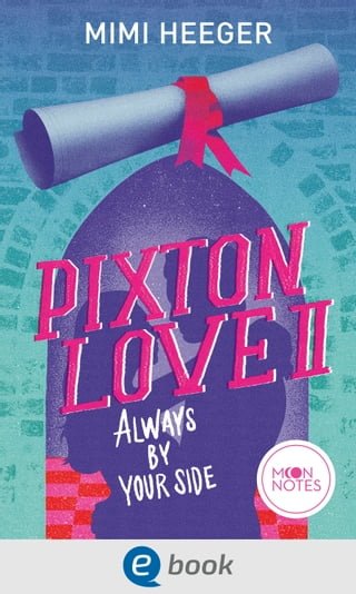 Pixton Love 2. Always by Your Side(Kobo/電子書)