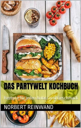 Das Partywelt Kochbuch(Kobo/電子書)