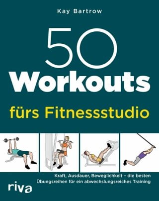 50 Workouts fürs Fitnessstudio(Kobo/電子書)