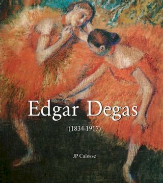 Edgar Degas und Kunstwerke(Kobo/電子書)