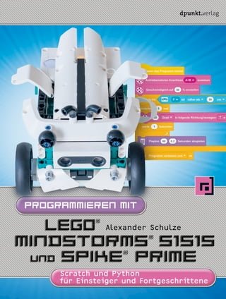 Programmieren mit LEGO® MIND-STORMS® 51515 und SPIKE® Prime(Kobo/電子書)