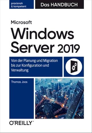 Microsoft Windows Server 2019 – Das Handbuch(Kobo/電子書)