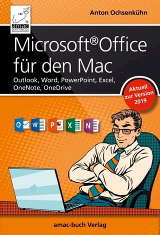 Microsoft Office für den Mac - aktuell zur Version 2019(Kobo/電子書)