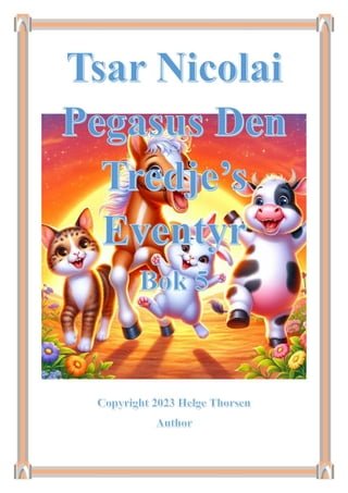 Tsar Nicolai Pegasus Den Tredje's Eventyr Bok 5(Kobo/電子書)