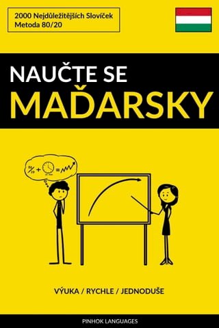 Naučte Se Maďarsky - Výuka / Rychle / Jednoduše(Kobo/電子書)