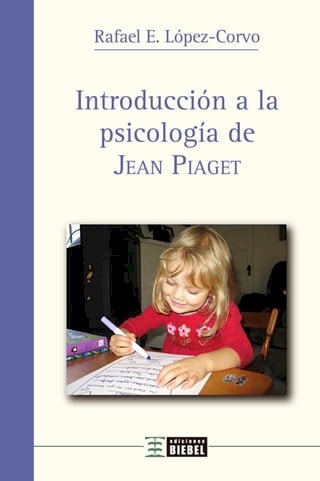 Introducción a la psicología de Jean Piaget(Kobo/電子書)