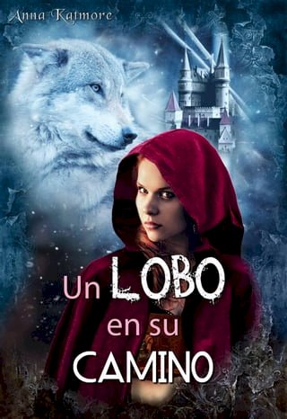Un Lobo en su Camino(Kobo/電子書)