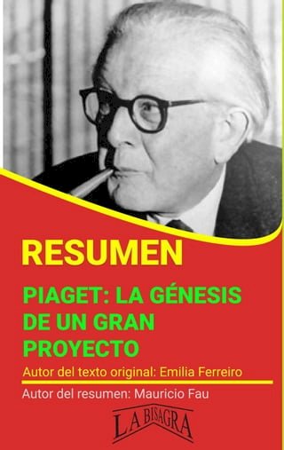 Resumen de Piaget: La Génesis de su Proyecto(Kobo/電子書)