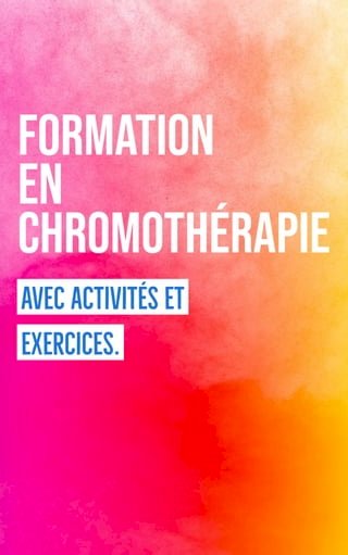 Formation en Chromothérapie(Kobo/電子書)