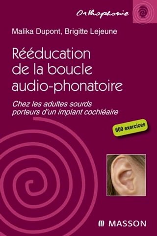 Rééducation de la boucle audio-phonatoire(Kobo/電子書)
