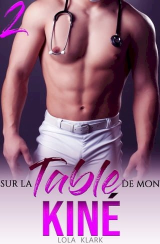 Sur la Table de mon KINÉ // TOME 2(Kobo/電子書)