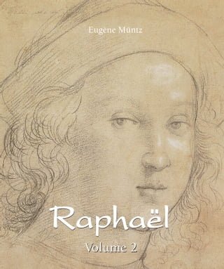 Raphaël - Volume 2(Kobo/電子書)