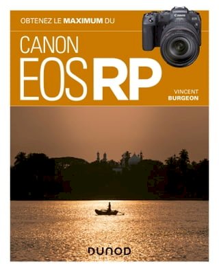 Obtenez le maximum du Canon EOS RP(Kobo/電子書)