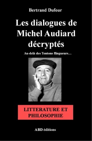 Les dialogues de Michel Audiard décryptés - Littérature et Philosophie(Kobo/電子書)
