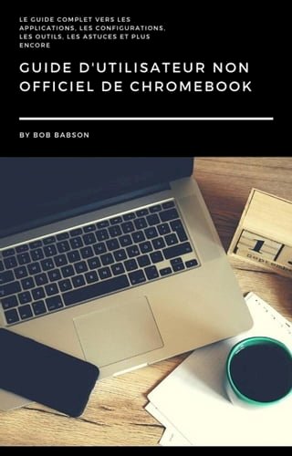 Guide D'utilisateur non Officiel de Chromebook(Kobo/電子書)