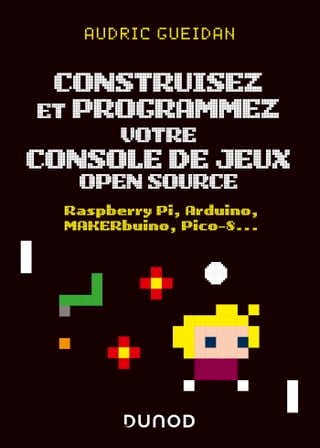 Construisez et programmez votre console de jeux open source(Kobo/電子書)