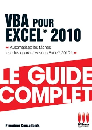 Vba Pour Excel 2010 Guide Complet(Kobo/電子書)