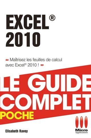 Excel 2010 - Le guide complet(Kobo/電子書)