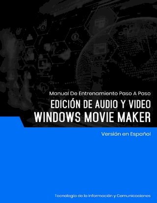 Edición de Audio y Video (Windows Movie Maker)(Kobo/電子書)