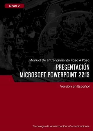 Presentación (Microsoft PowerPoint 2013) Nivel 2(Kobo/電子書)