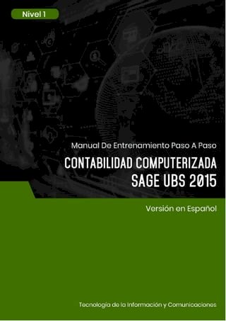 Contabilidad Computerizada (Sage UBS 2015) Nivel 1(Kobo/電子書)