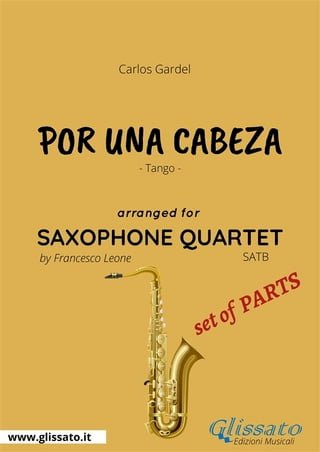 Saxophone Quartet satb "Por una cabeza" (set of parts)(Kobo/電子書)