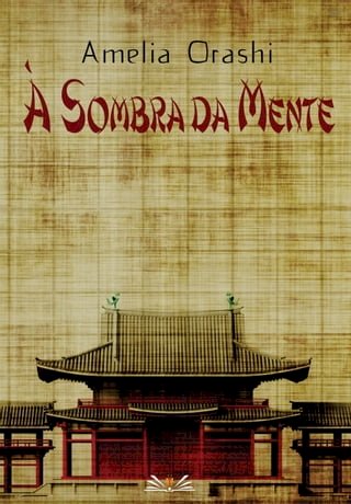 À Sombra da Mente(Kobo/電子書)